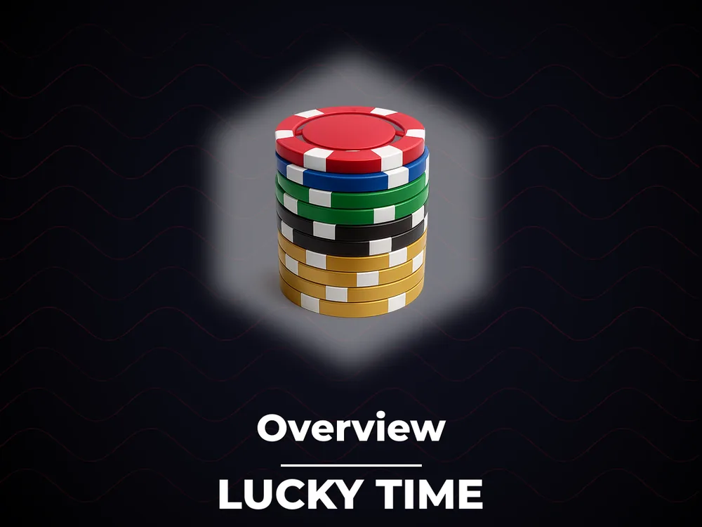 Lucky Time - Overview