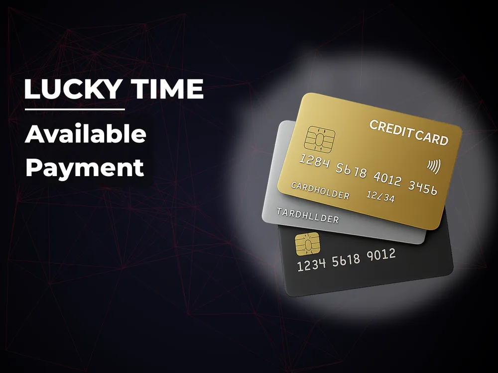Lucky Time - Available Payment